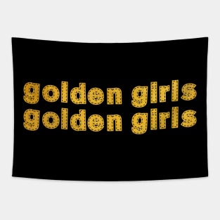 Golden girls Tapestry