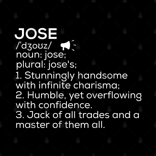 Jose Name Definition Jose Meaning Jose Name Meaning by TeeLogic