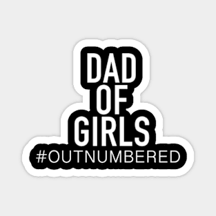 DAD OF GIRLS Magnet