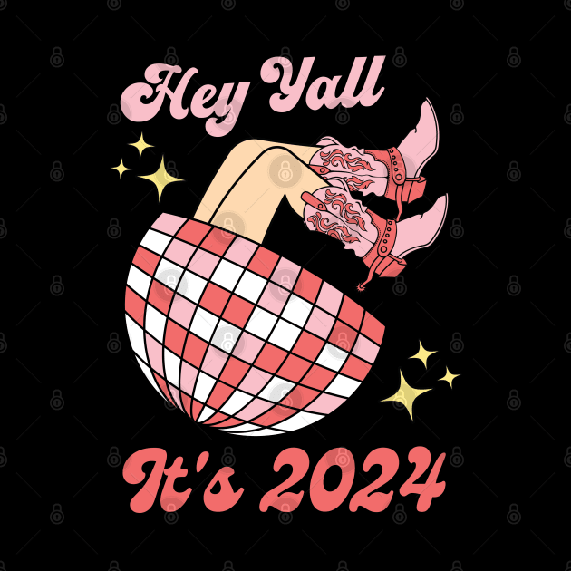 Hey Yall It's 2024 by MZeeDesigns