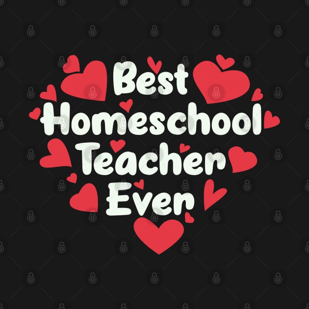 Best Homeschool Teacher Ever by Ebhar