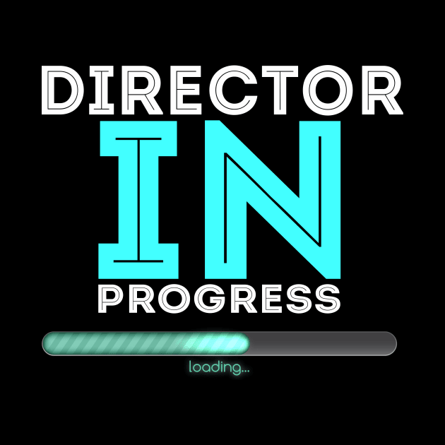 Director In Progress Cool Typography Job Design by Stylomart