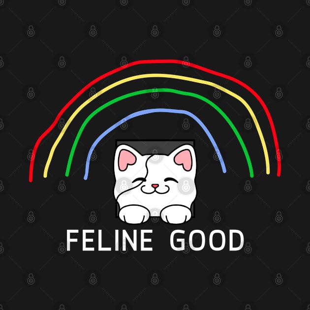 Funny 'Feline Good' hand drawn design featuring a cute white cat and a rainbow by keeplooping