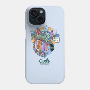 Carl's Thrift Shop Phone Case