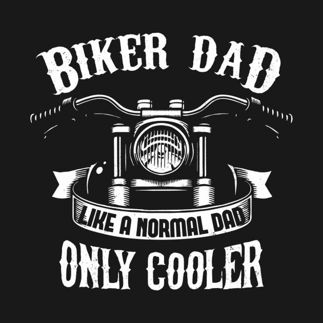 Biker Dad Motorcycle Father'S Day by Scan me store