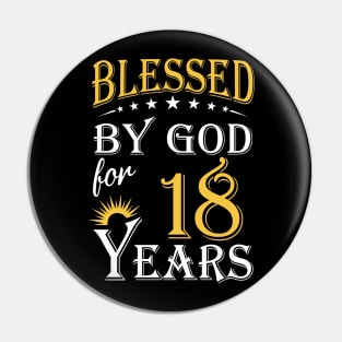 Blessed By God For 18 Years 18th Birthday Pin