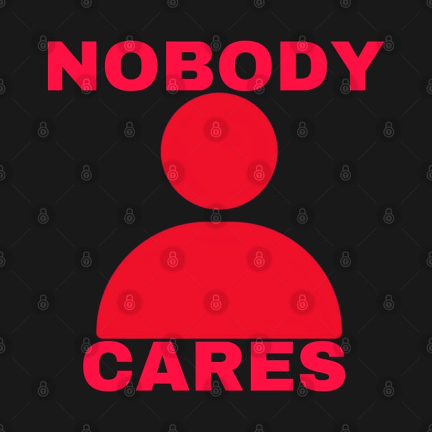 Nobody cares by YungBick