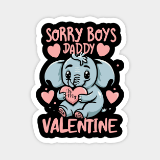 Funny Elephant Sorry Boys,Daddy is a Valentine For Girls,Kids for Her Dad's Magnet