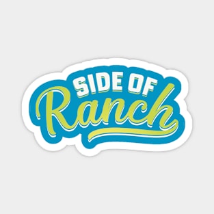 Side Of Ranch Magnet