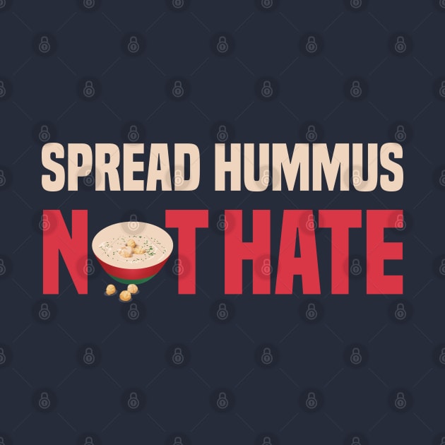 funny spread hummus not hate by Duodesign