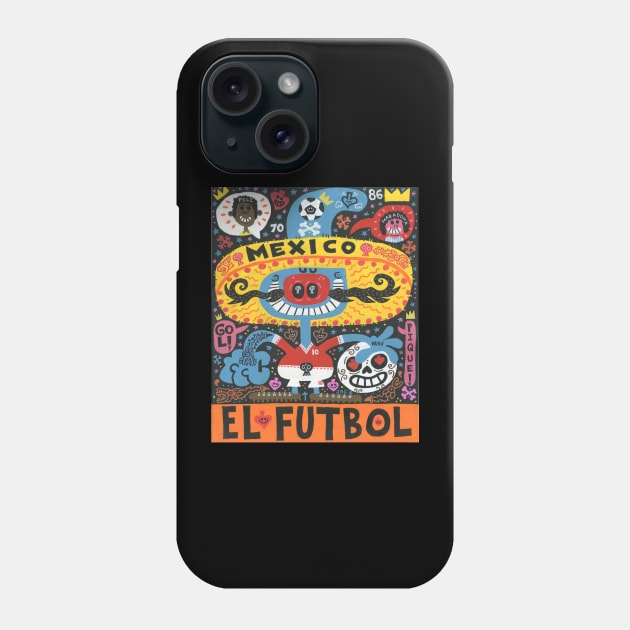 EL FUTBOL Phone Case by MEXOPOLIS