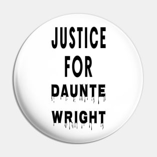 Justice For Dante Wright Pin