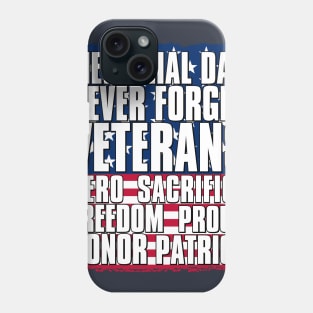 Memorial Day - Never Forget Phone Case