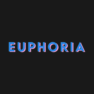 Euphoria Aesthetic T-Shirt