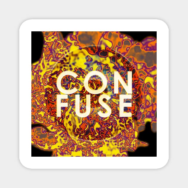 Confuse Tshirt Magnet by Abimantrana