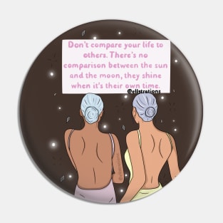 Don't compare your life to others Pin