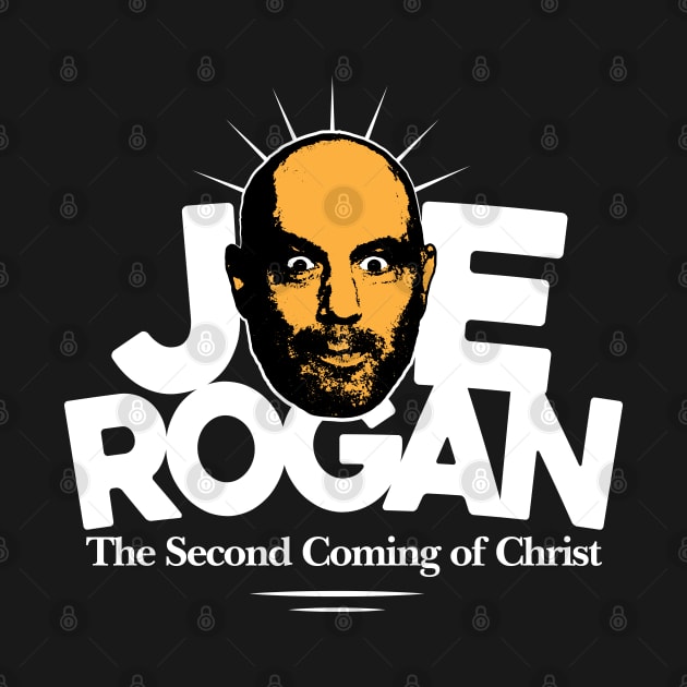 JOE ROGAN: The Second Coming of Christ by pitnerd