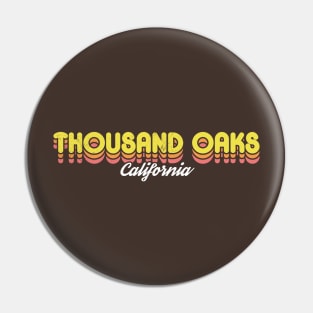 Retro Thousand Oaks California Pin