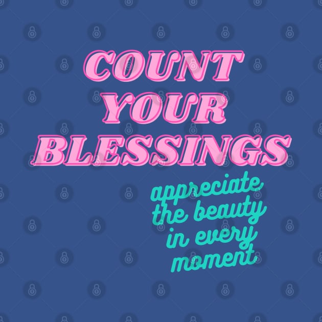 Count Your Blessings by baseCompass