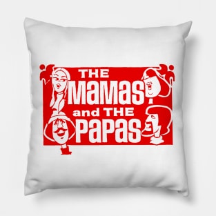 The Mamas & The Papas Pillow