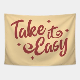 Take It Easy | Inspirational Quote Tapestry