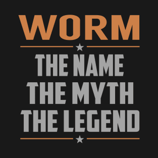 WORM The Name The Myth The Legend T-Shirt