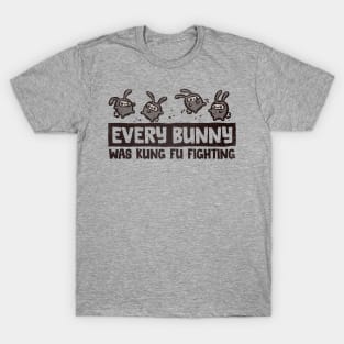 Every Bunny Was Kung Fu Fighting T Shirt Every Bunny Was Kung Fu Fighting T Shirt