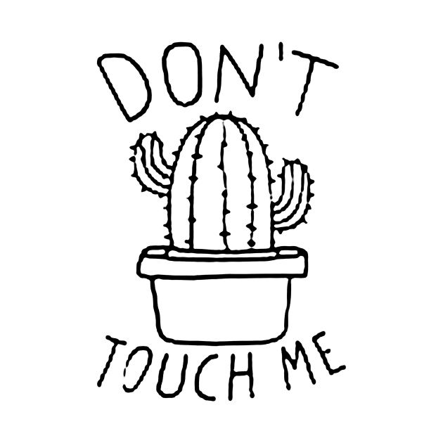 Don't Touch Me by TiffanybmMoore
