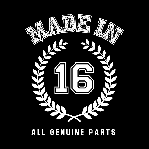 Made In 16 All Genuine Parts by Rebus28