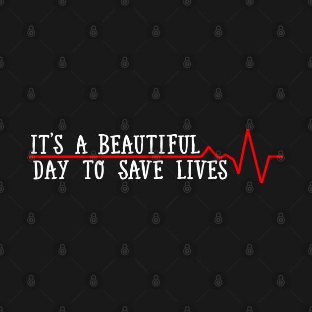 Beautiful Day To Save Lives by ScienceCorner