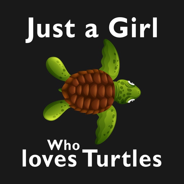 Just a Girl who loves Turtles by MFK_Clothes