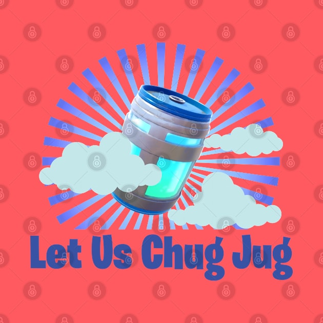 chug jug with you pro gamer pc console funny meme joke shirt leviathan like song by BoneDryFunnies