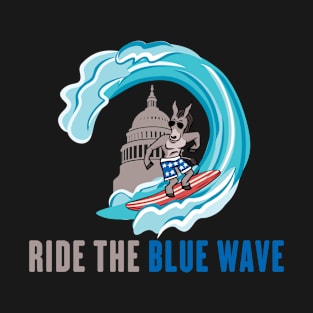 Ride The Blue Wave Vote Blue T-Shirt