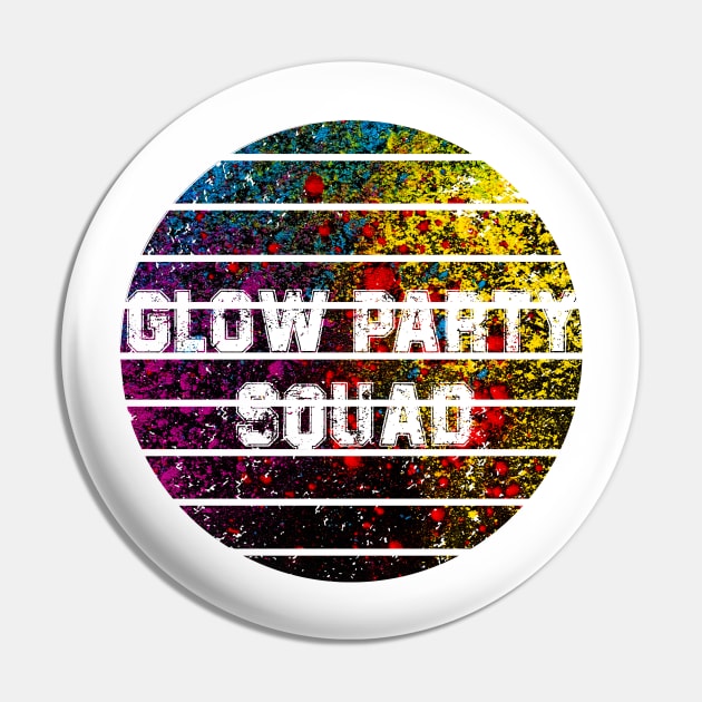 Glow Party Squad Paint Splatter Pin by Retro Vintage