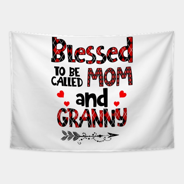 Blessed To be called Mom and granny Tapestry by Barnard