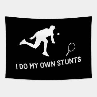 I Do My Own Stunts Tennis Funny Tennis Player Tapestry