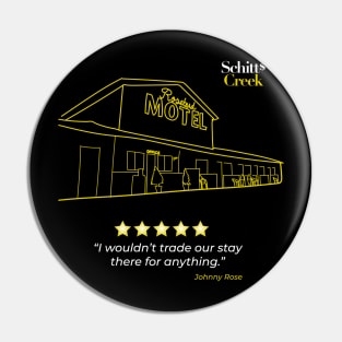 Schitt's Creek Rosebud Motel and Review by Johnny Rose Pin