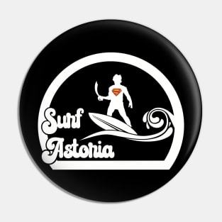 Surf Astoria Pin