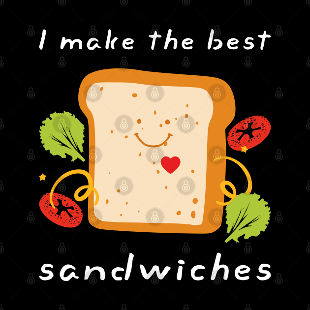 I Make The Best Sandwiches Dress for Food Lovers Sandwich FOOD-4 by itsMePopoi