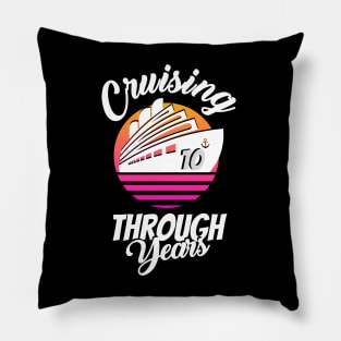 Cruising Through 10 Years Anniversary Pillow