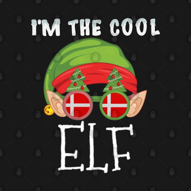 Christmas  I'm The Cool Danish Elf - Gift for Danish From Denmark by Country Flags