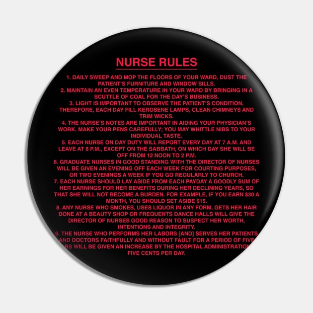 Nurse Rules Pin by isstgeschichte