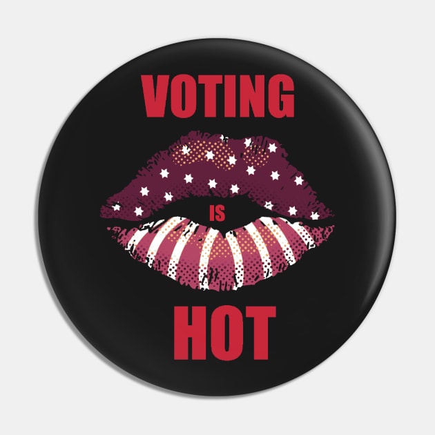 Voting is hot Pin by DreamPassion