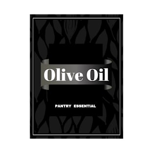 Pantry label - Olive Oil T-Shirt
