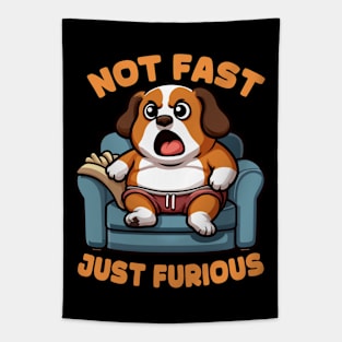 Not Fast Just Furious Funny Dog Tapestry