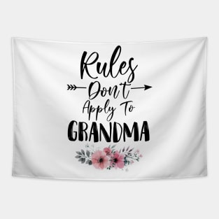 Rules Don't Apply to Grandma Birthday Gift Mothers Day Present Tapestry