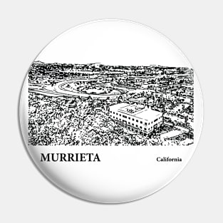 Murrieta California Pin