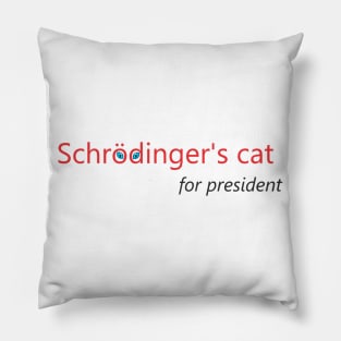 Schrodinger's Cat for President Pillow