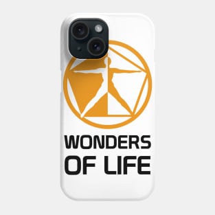 Wonders of Life T-Shirt Phone Case