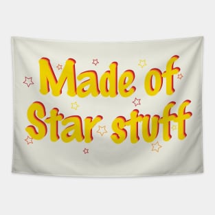 Made of star stuff Tapestry